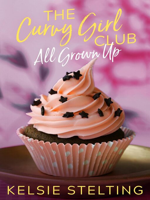 Title details for All Grown Up by Kelsie Stelting - Wait list